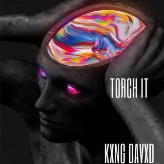 Torch It by Kxng Davxd