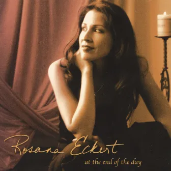 At The End Of The Day by Rosana Eckert