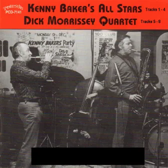 Kenny Baker's All Stars and Dick Morrissey Quartet by Dick Morrissey