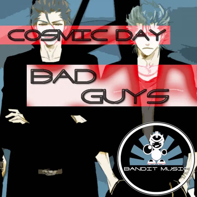 Bad Guys - Original Mix