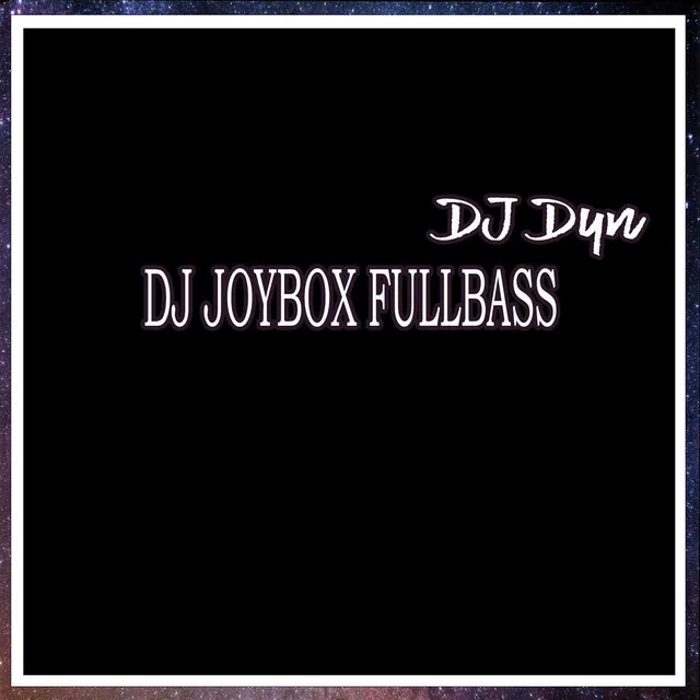 Dj Joybox Fullbass