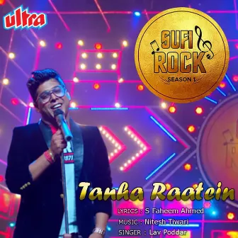 Tanha Raatein - Sufi Rock Season 1 by Lav Poddar