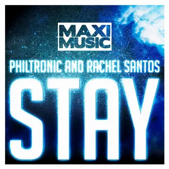 Stay (with Rachel Santos) by Philtronic