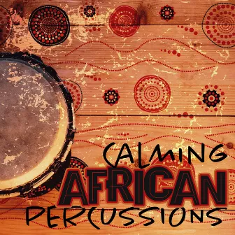 Calming African Percussions – Instrumental Music by Afrobeat Machines