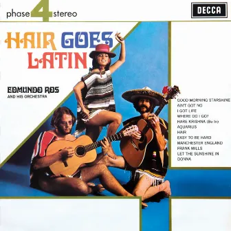 Hair Goes Latin by Edmundo Ros & His Orchestra