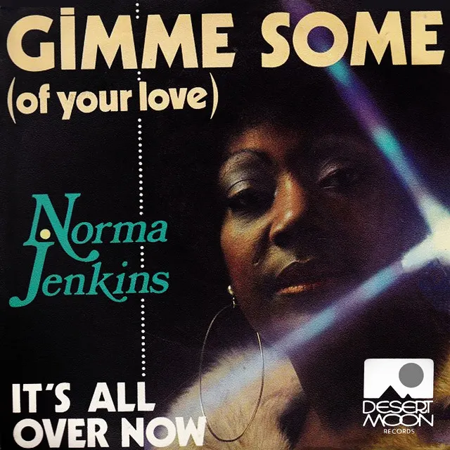 Gimme Some (Of Your Love) / It's All Over Now