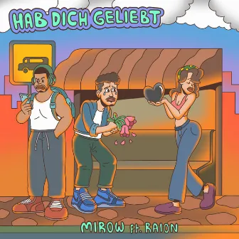 Hab dich geliebt by MIROW