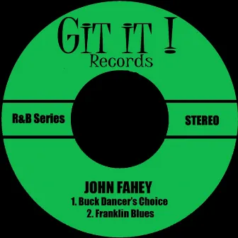 Buck Dancer's Choice by John Fahey