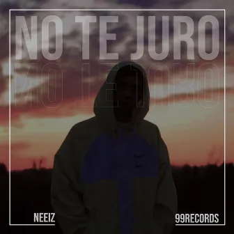 No te juro by Neeiz