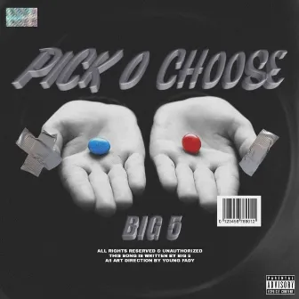 pick o choose by Big5