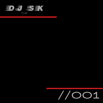 //001 by Dj SK