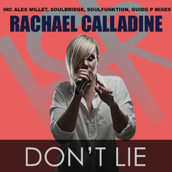 Don't Lie (Remixes) by Rachael Calladine