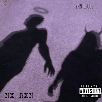 Nx Rxn by YHN DROOG