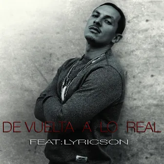 De Vuelta a Lo Real (feat. Lyricson) by Rocca