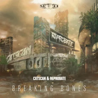 Breaking Bones by Reprobate