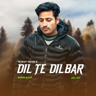 Dil Te Dilbar by Numan Nisar