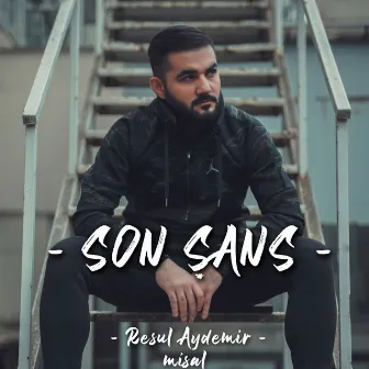 Son Şans by Resul Aydemir