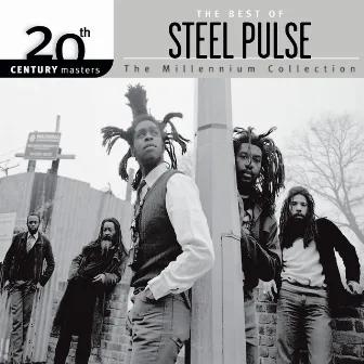 Best Of/20th Century by Steel Pulse