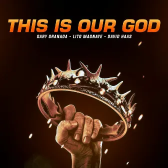 This Is Our God by David Haas