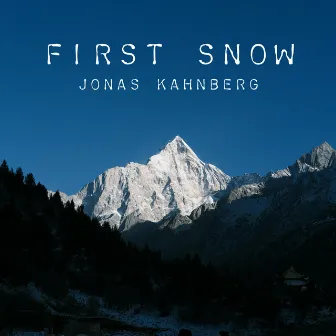 First Snow by Jonas Kahnberg