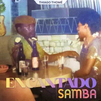 Encantado Samba by Thiago Thomé