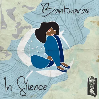 In Silence by Bantwanas