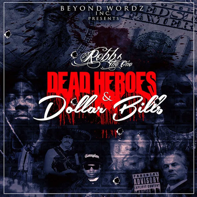 Dead Heroes & Dollar Bills