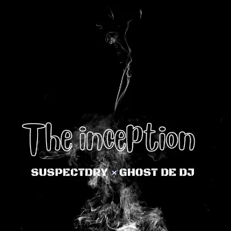 The Inception by Suspectdry