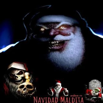 Navidad Maldita by Orlian 11