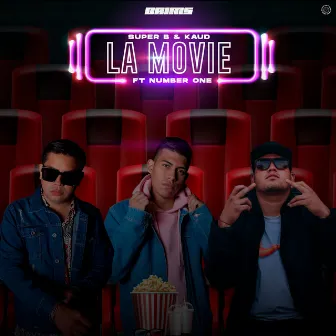 La Movie by Super B & Kaud