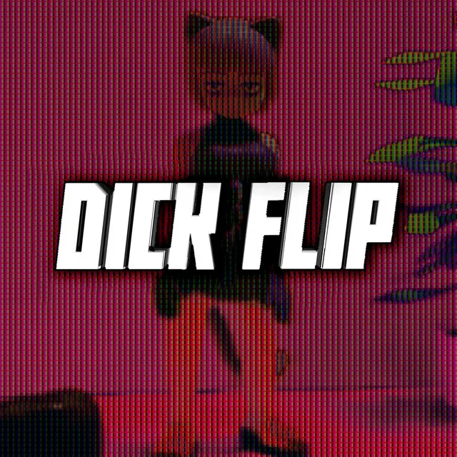 Dickflip