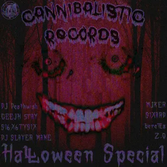 HALLOWEEN SPECIAL MIX by CANNIBALISTIC RECORDS