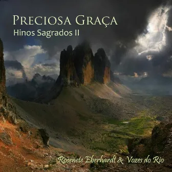 Preciosa Graça - Hinos Sagrados II by Rosenete Eberhardt