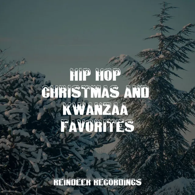 Hip Hop Christmas and Kwanzaa Favorites