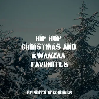 Hip Hop Christmas and Kwanzaa Favorites by Unknown Artist