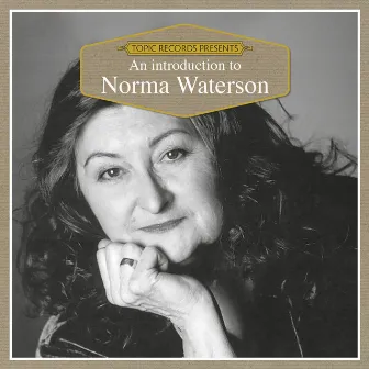 An Introduction to Norma Waterson by Norma Waterson