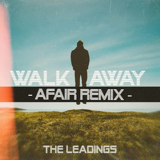 Walkaway (Afair Remix)