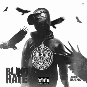 Blind Hate by Juney Bueno