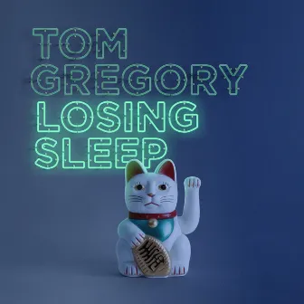 Losing Sleep by Tom Gregory