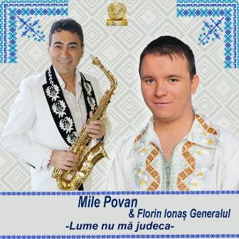 Lume Nu Ma Judeca by Mile Povan