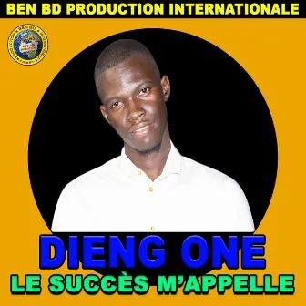 Le Succès M'Appelle by Dieng One