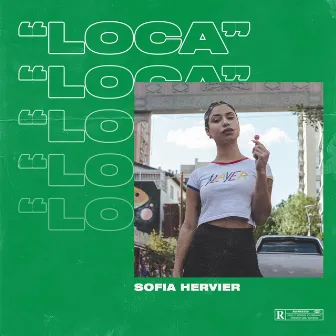 Loca by Sofia Hervier