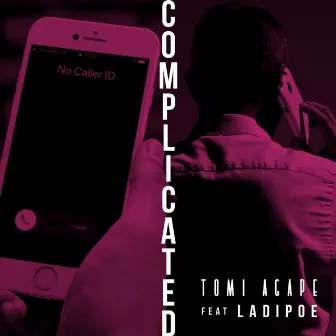 Complicated (feat. ladiPOE) by Tomi Agape