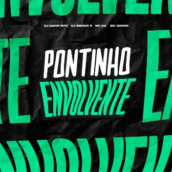 Pontinho Envolvente by DJ David Mpc