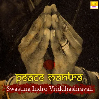 Peace Mantra - Swastina Indro Vriddhashravah by Priyank