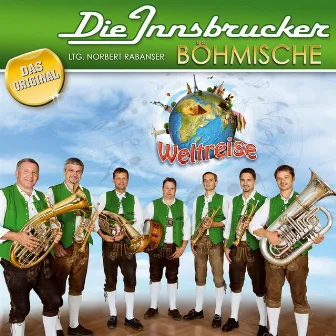 Weltreise by Die Innsbrucker Böhmische