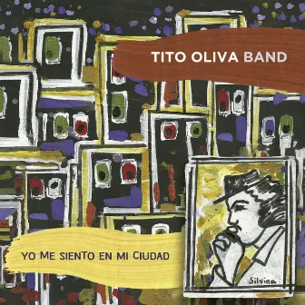 Yo Me Siento en Mi Ciudad by Tito Oliva