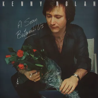 A Song Between Us by Kenny Nolan