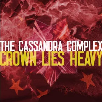 The Crown Lies Heavy on the King (Destroy Donald Trump Mix) by The Cassandra Complex