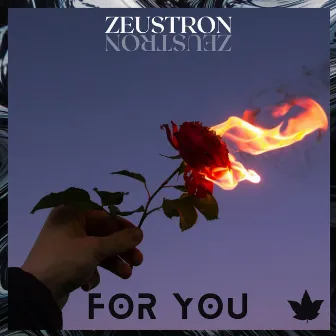 For You by Zeustron